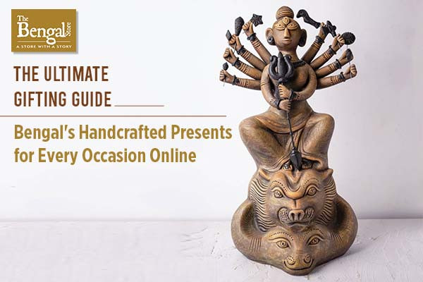 The Ultimate Gifting Guide: Bengal's Handcrafted Presents for Every Occasion Online