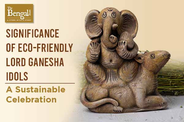 Significance of Eco-Friendly Lord Ganesha Idols: A Sustainable Celebration