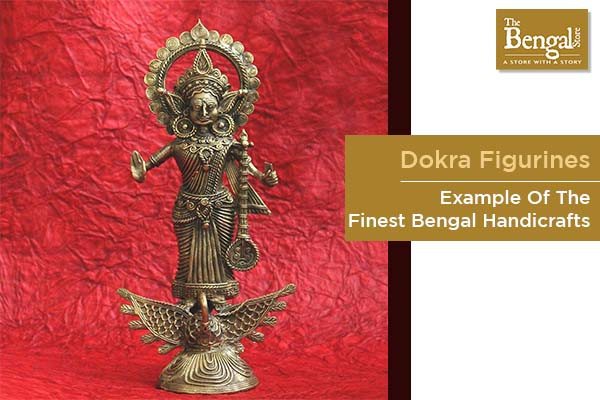 Dokra Figurines - Example of The Finest Bengal Handicrafts